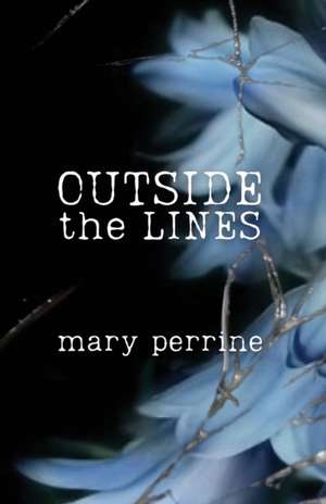 Outside the Lines de Mary Perrine