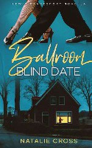 Ballroom Blind Date de Natalie Cross