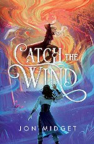 Catch the Wind de Jon Midget