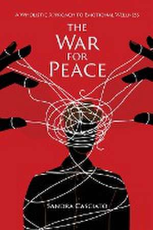 The War for Peace de Sandra Casciato