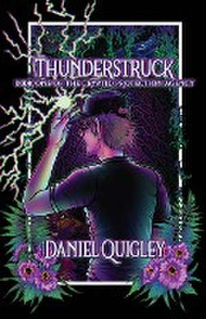 Thunderstruck de Daniel Quigley