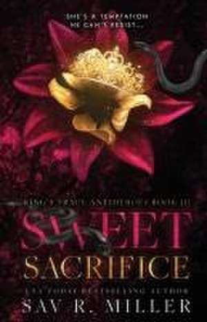 Sweet Sacrifice de Sav R. Miller