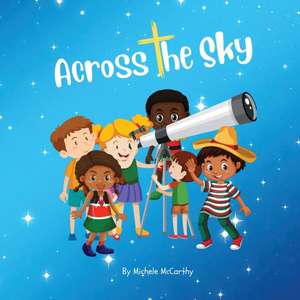 Across the Sky de Michele Mccarthy