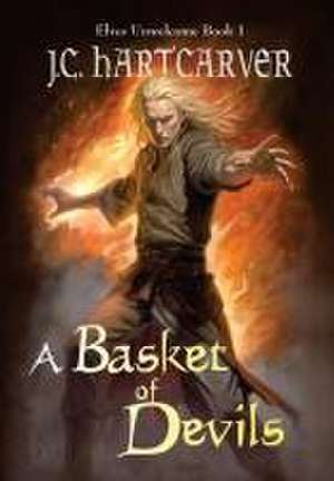 A Basket of Devils de J C Hartcarver