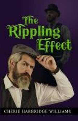 The Rippling Effect de Cherie Harbridge Williams