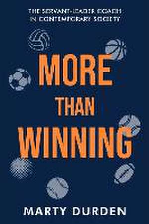 More Than Winning de Marty Durden