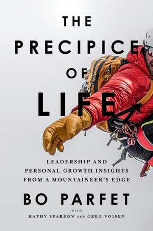 The Precipice of Life de Bo Parfet