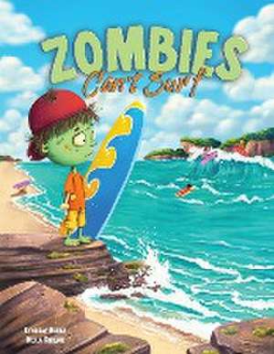 Zombies Can't Surf de Lyndsay Budge