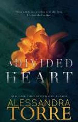 A Divided Heart de Alessandra Torre