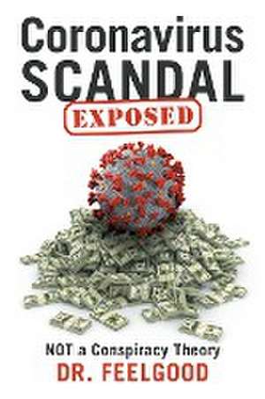 Coronavirus Scandal Exposed de The Informant