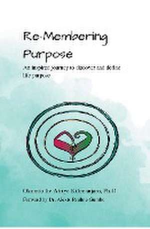 Re-Membering Purpose de Ife Afriye Ph. D. Kilimanjaro