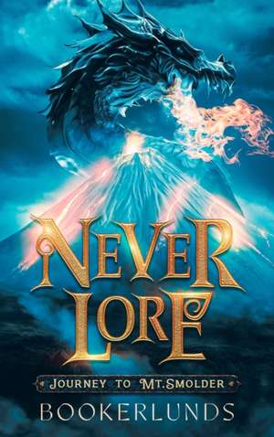 Never Lore de Taya Okerlund