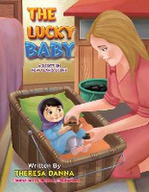 The Lucky Baby de Theresa Danna