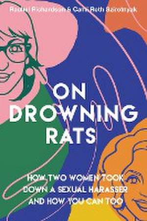 On Drowning Rats de Rachel Richardson