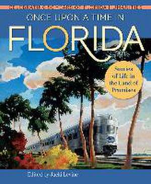 Once Upon a Time in Florida de Jacki Levine