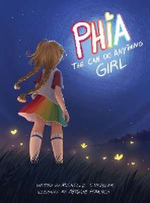 Phia, The Can Do Anything Girl de Michelle Chandler