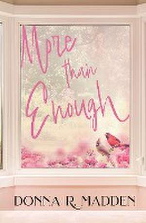 More Than Enough de Donna Madden
