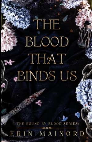 The Blood That Binds US de Erin Mainord