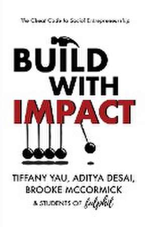 Build With Impact de Tiffany Yau