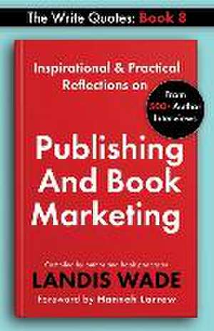 The Write Quotes de Landis Wade