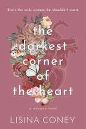 Darkest Corner of the Heart de Lisina Coney