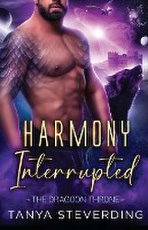 Harmony Interrupted de Tanya Steverding