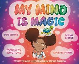 My Mind Is Magic de Jackie Agossa