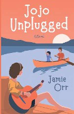Jojo Unplugged de Jamie Orr