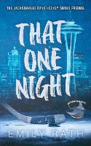 That One Night de Emily Rath