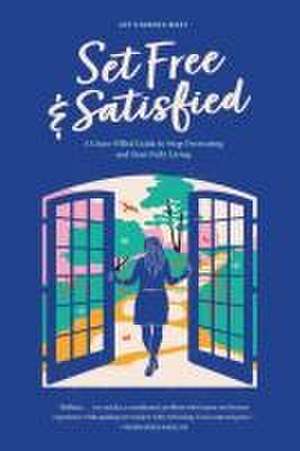 Set Free & Satisfied de Joy Mast