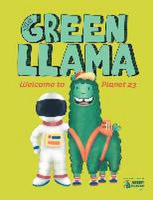 The Green Llama: Welcome to Planet 23 de Green Llama LLC