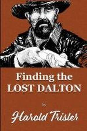 Finding the Lost Dalton de Harold Trisler