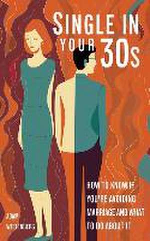 Single in Your 30s de Adam Wittenberg