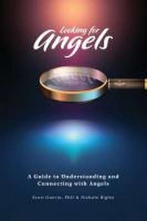 Looking for Angels de Scott Guerin