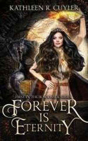 Forever Is Eternity de Kathleen R Cuyler