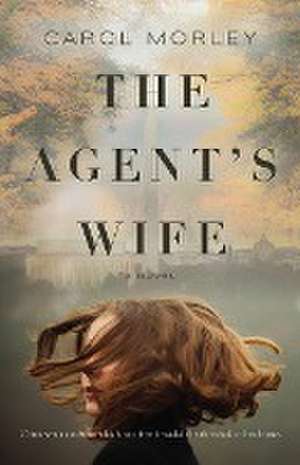 THE AGENT'S WIFE de Carol Morley