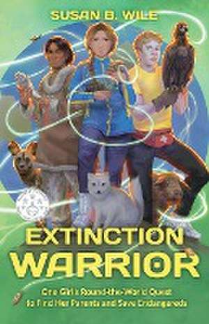 EXTINCTION WARRIOR de Susan B Wile
