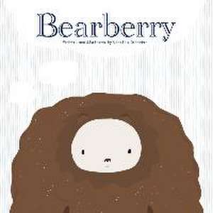 Bearberry de Christina Schrieber