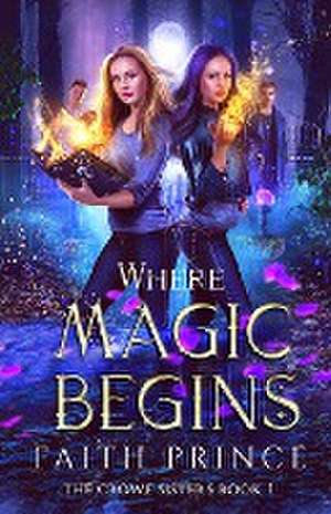 Where Magic Begins de Faith Prince