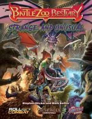 Battlezoo Bestiary: Strange & Unusual (Pathfinder 2e) de Mark Seifter