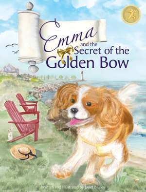 Emma and the Secret of the Golden Bow de Janet Bagley