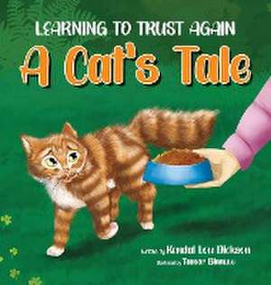 Learning to Trust Again de Kendal Lou Dickson