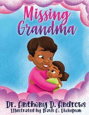 Missing Grandma de Anthony Andrews