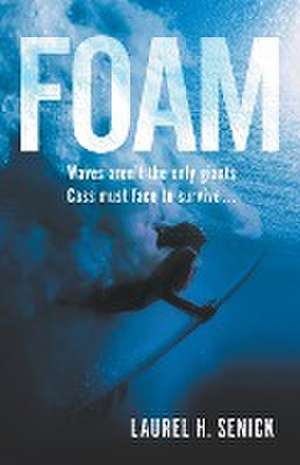 Foam de Laurel Senick