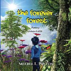 The Forever Forrest de Melrel L. Payton