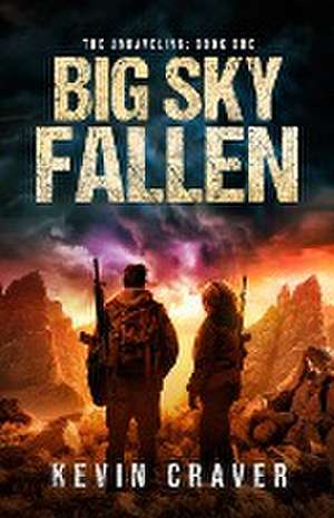 Big Sky Fallen de Kevin Craver