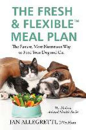 The Fresh & Flexible Meal Plan de Jan Allegretti