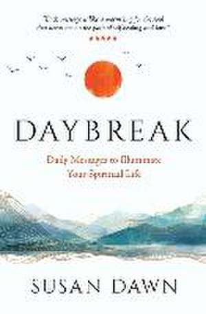 Daybreak de Susan Dawn