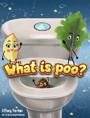 What is poo? de Tiffany Norton