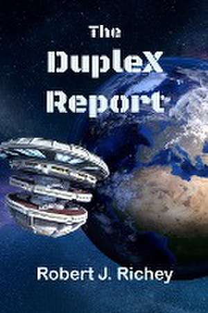 The DupleX Report de Robert J. Richey